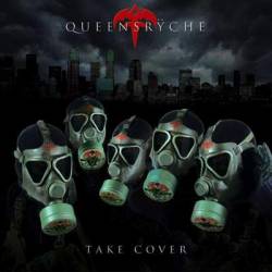 Queensrÿche : Take Cover